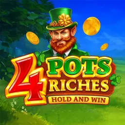4 Pots Riches: Hold and Win